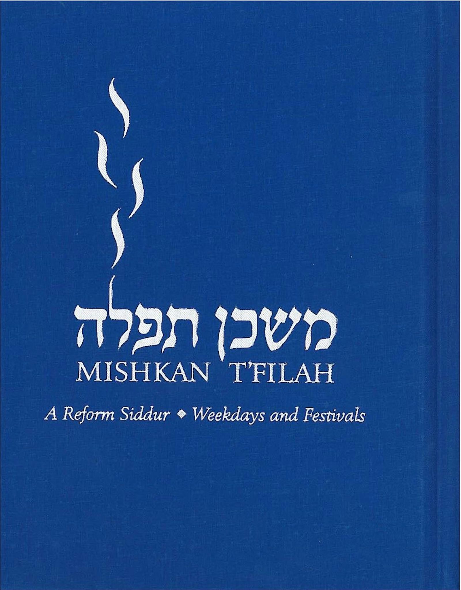 Cover of 'Mishkan Tfilah Weekdays and Festivals, Non-transliterated' by Elyse D. Frishman 
