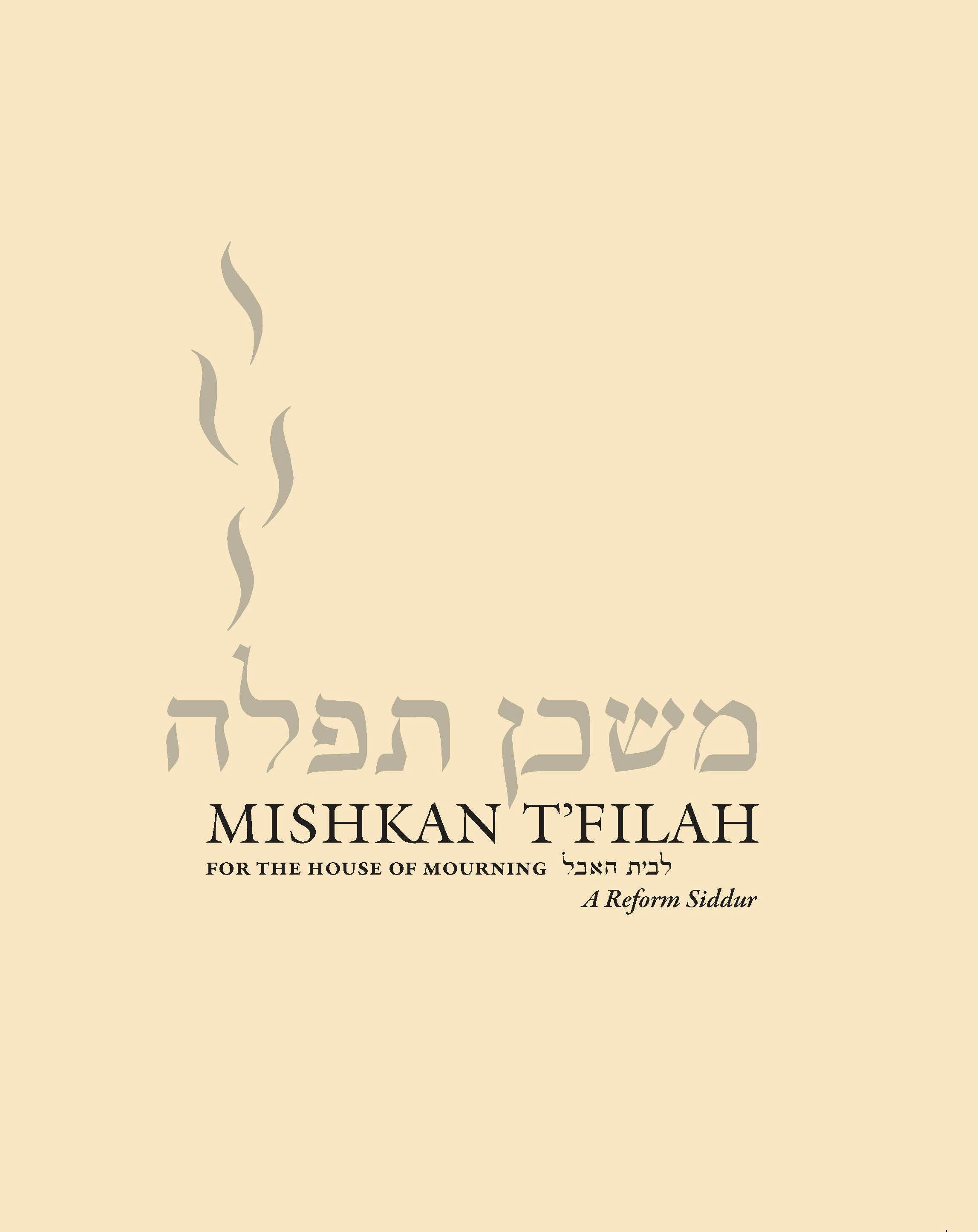 Cover of 'Mishkan Tfilah for the House of Mourning' by Rabbi Elaine S. Zecher and Rabbi Hara  E. Person 