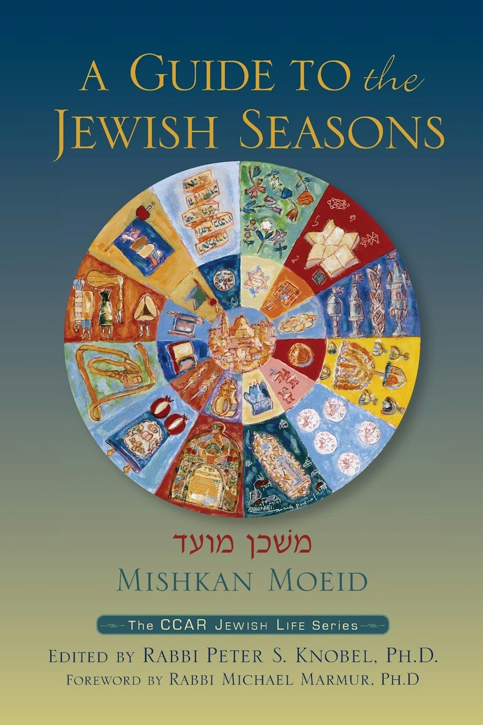 Cover of 'Mishkan Moeid' by Rabbi Peter  S. Knobel 