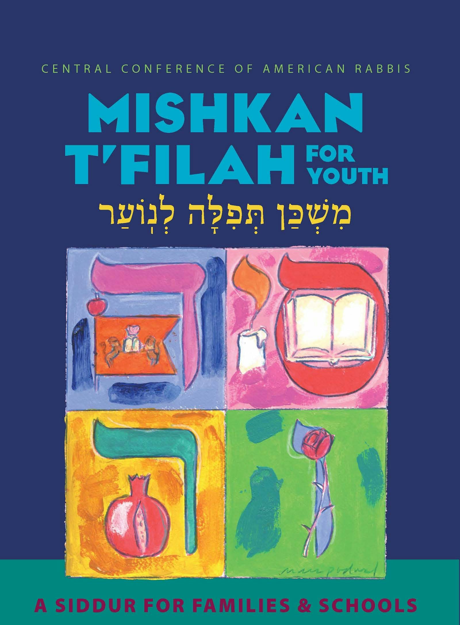 Cover of 'Mishkan Tfilah for Youth' by Paula Feldstein and Mark Podwal 