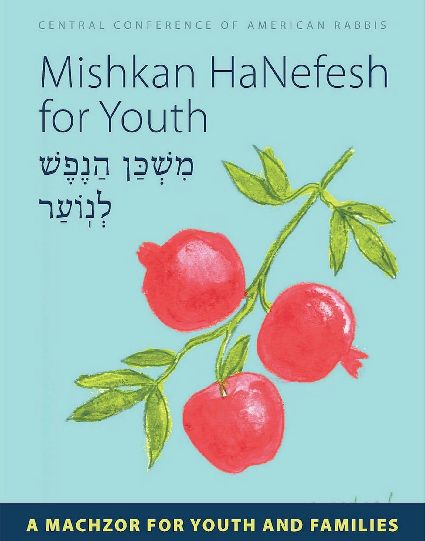 Cover of 'Mishkan HaNefesh for Youth' by Melissa Buyer-Witman 