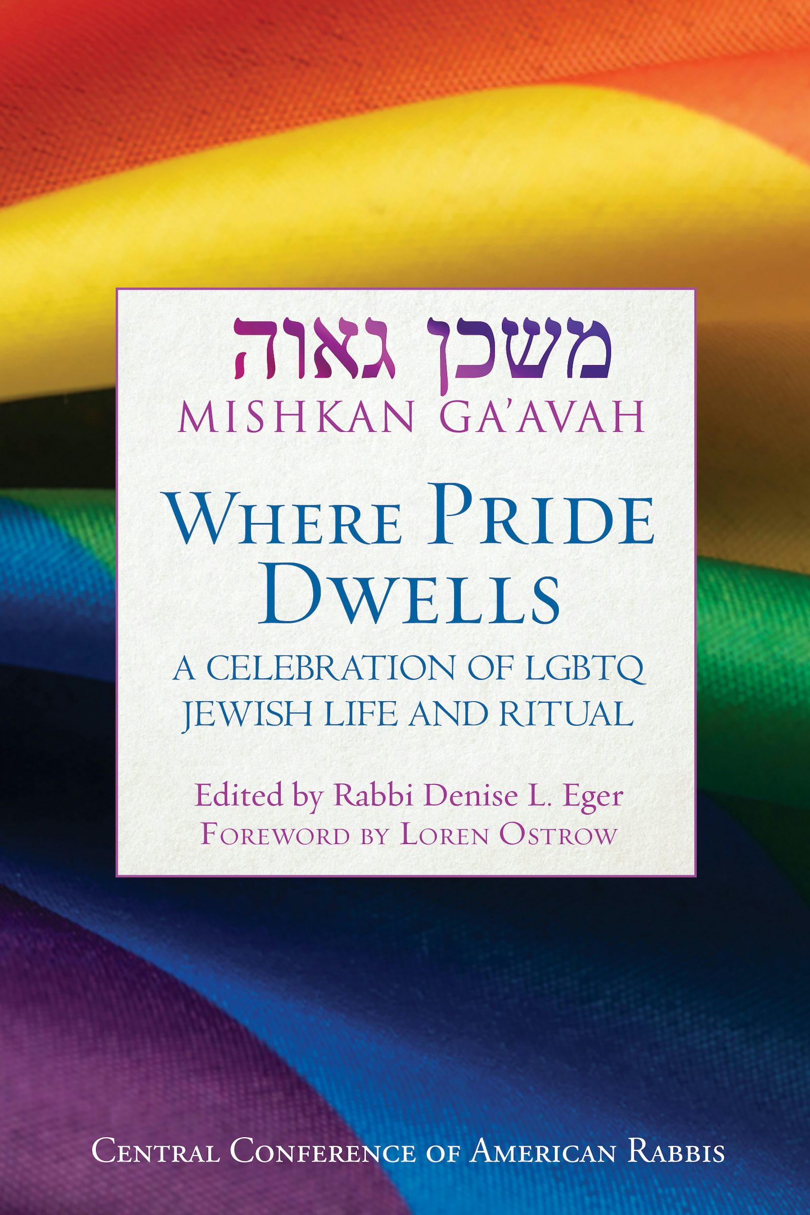 Cover of 'Mishkan Gaavah: Where Pride Dwells' by Denise L. Eger 
