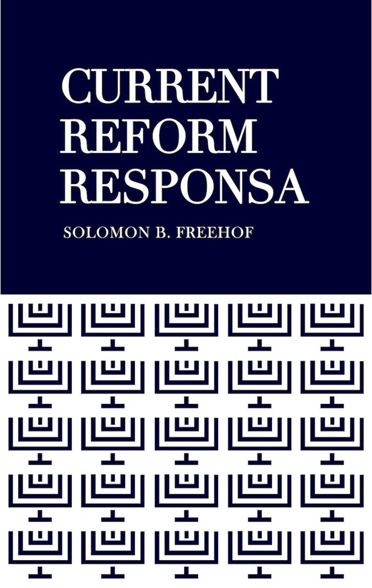 Cover of 'Current Reform Responsa - PDF Electronic Version' by Solomon B. Freehof 