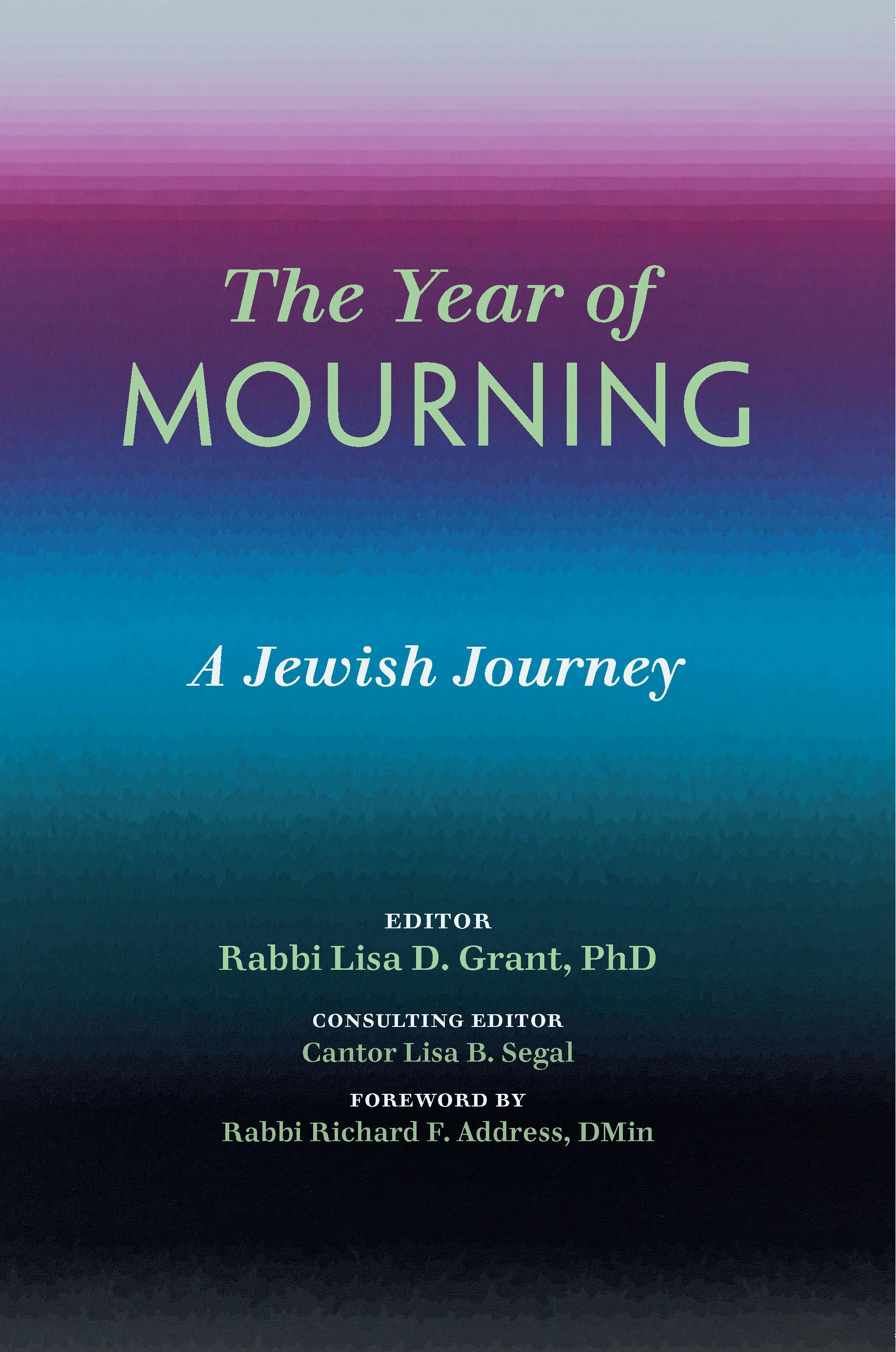 Cover of 'The Year of Mourning' by Rabbi Lisa D. Grant and Lisa B. Segal 