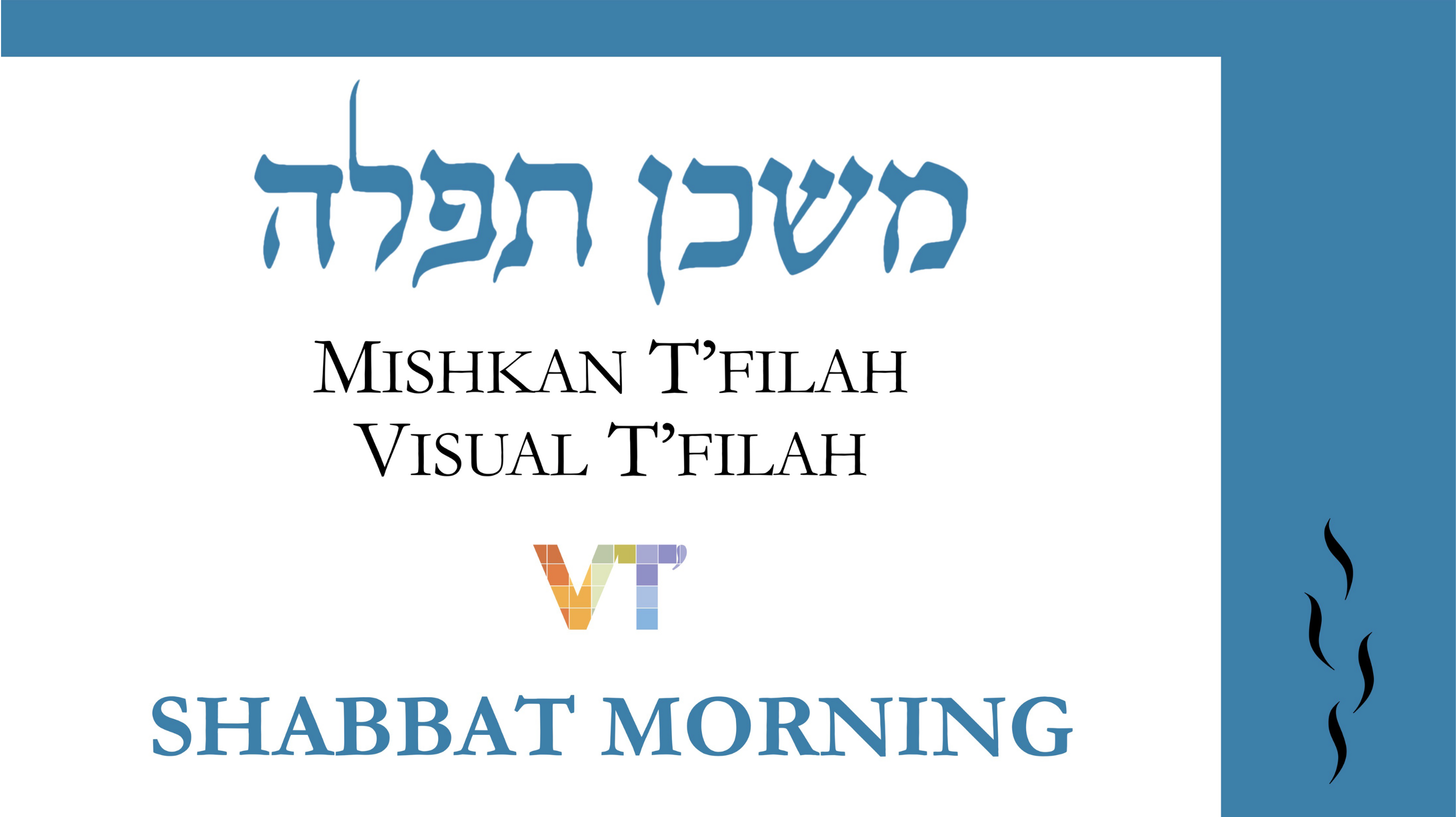 Cover of 'Mishkan Tflah - Visual Tfilah - Shabbat Morning - Basic' by Elyse D. Frishman 