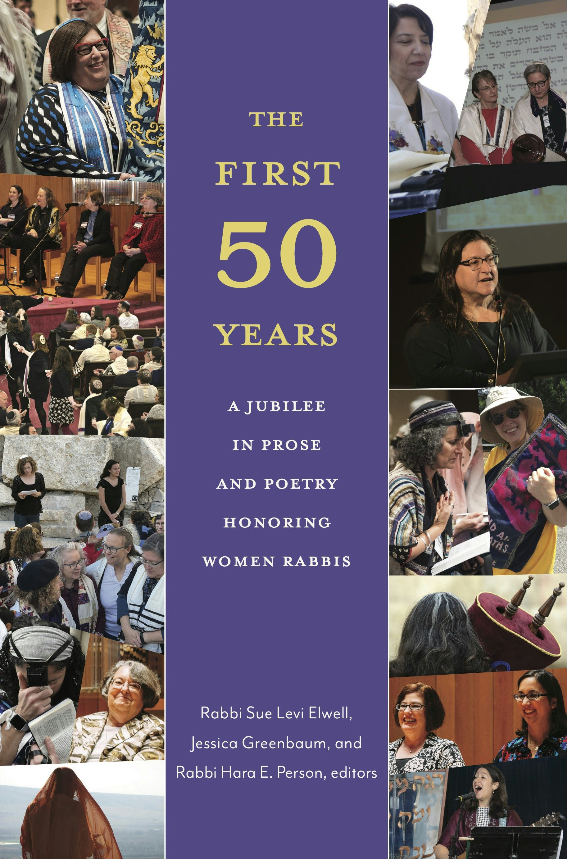 Cover of 'The First Fifty Years' by Sue Levi Elwell, Jessica Greenbaum and Rabbi Hara  E. Person 
