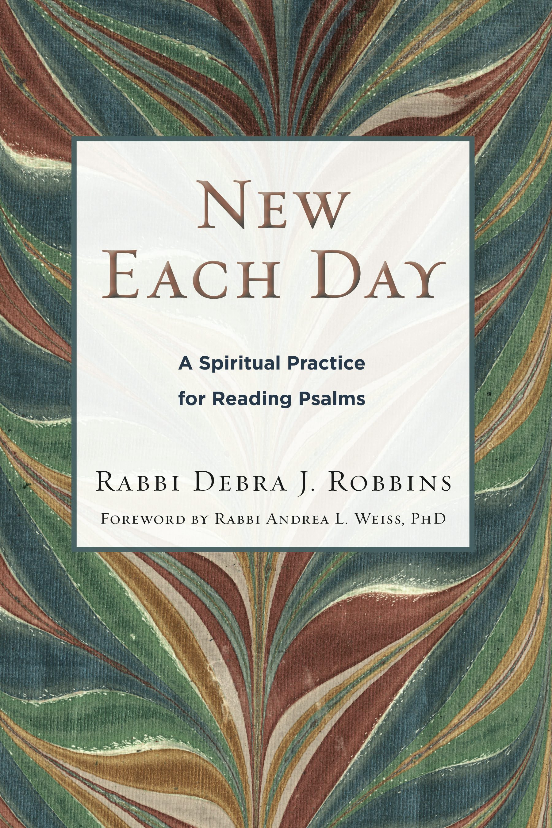 Cover of 'New Each Day' by Debra J. Robbins 