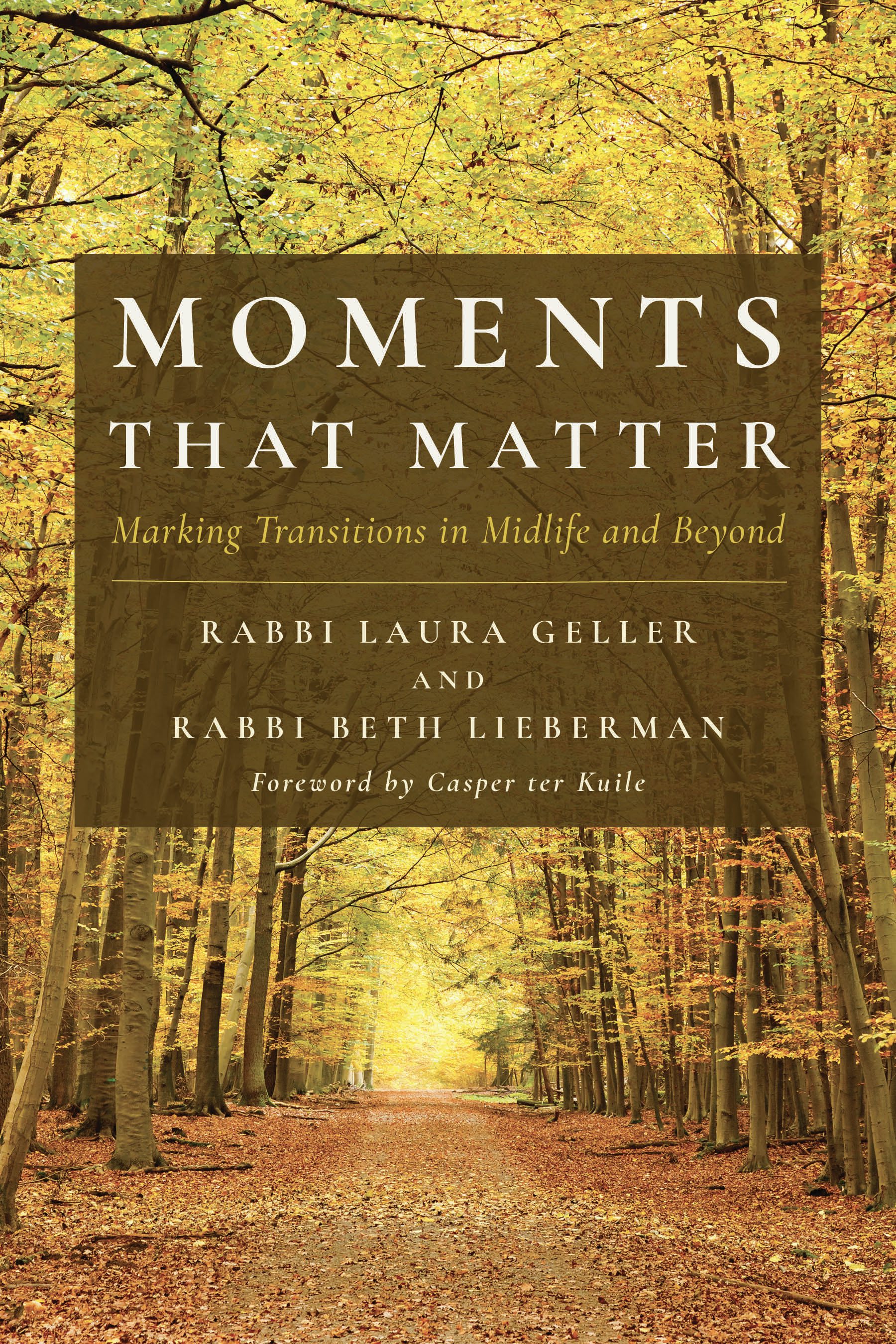 Cover of 'Moments That Matter' by Rabbi Laura Geller and Beth Lieberman 